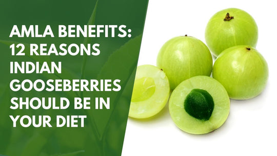 Amla Benefits: 12 Reasons To Try Indian Gooseberries