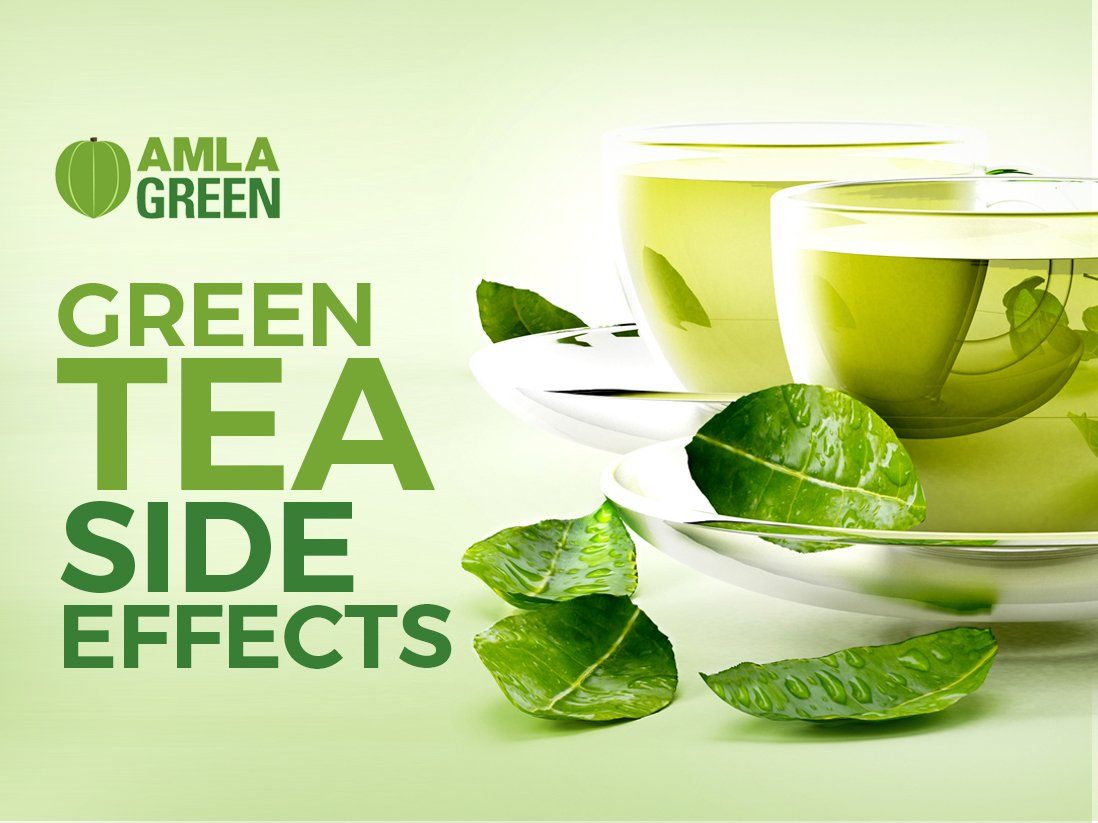 Green Tea Side Effects