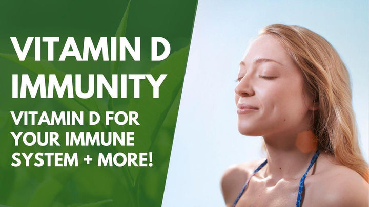 Vitamin D Immunity: Vitamin D For Your Immune System + More!