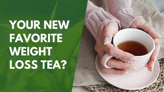 Your New Favorite Weight Loss Tea?
